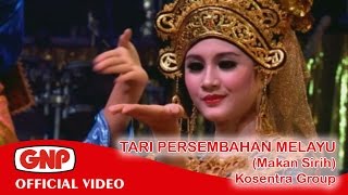 Tari Persembahan Melayu Makan Sirih  Kosentra official video [upl. by Sorcim]