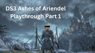 Dark Souls 3 Ashes of Ariendel Playthrough part 1 Snowfield [upl. by Olimac]