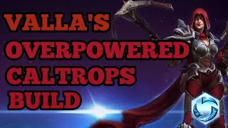 Vallas OP Caltrops Build Guide  HotS Valla Guide  Heroes of the storm Valla guide [upl. by Urbai]