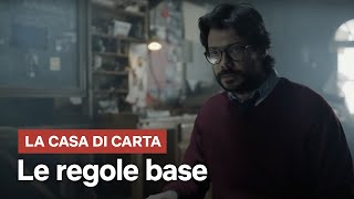 La Casa di Carta  Le regole base  Netflix Italia [upl. by Merci]