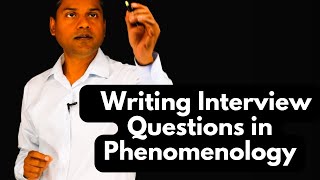 Preparing Interview Questions in Phenomenological Research [upl. by Assirt857]