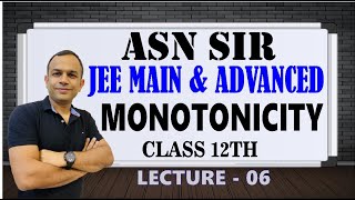 Monotonicity  Lecture 6  Inequality Using monotonicity  Class 12th XII  JEE Advanced [upl. by Graniela]