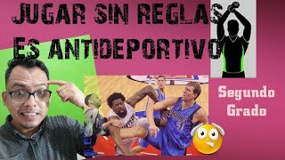 Segundo gradoJUGAR SIN REGLAS ES ANTIDEPORTIVOpráctica 3 [upl. by Pantin]