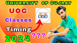 UOG Morning and Evening Classes Timing  UOG Admission 2024  University of Gujrat [upl. by Agon354]