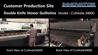 INNOVATORs Customer Production Site – Double Knife Veneer Guillotine Model CutMate 3400D [upl. by Maudie]