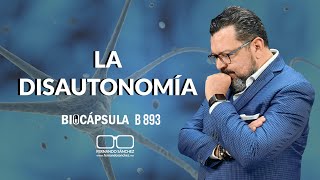 LA RAZÓN DE LA DISAUTONOMÍA B893 Fernando Sánchez Biodesprogramación [upl. by Hartley]