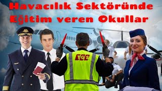 Havacılık Sektöründe Eğitim veren Okullar Hangileri Havacılıkta İş İmkanları [upl. by Etnom]