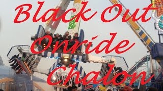 BLACK OUT Onride Chalon sur Saone 2016 [upl. by Asiluj]