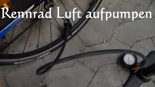 How to Rennrad Luft aufpumpen  Rennrad Luftdruck  Fahrrad Rennradreifen aufpumpen [upl. by Newob189]