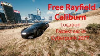 How to get caliburn the best cars cyberpunk 2077 location [upl. by Shah]