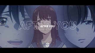 【AMV】 After You  Sing A Bit Of Harmony [upl. by Jehiel598]