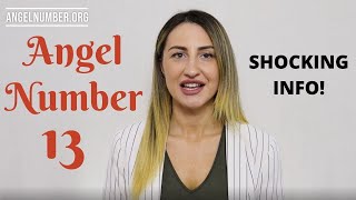 13 ANGEL NUMBER Shocking Info [upl. by Aihselat204]