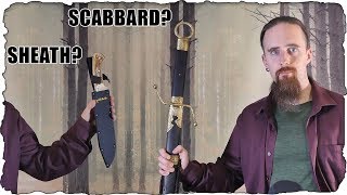 The Difference Between a Sheath and a Scabbard [upl. by Eeroc]