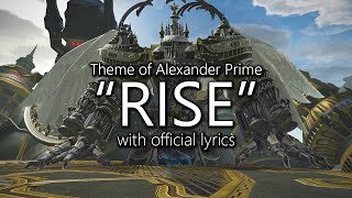 quotRisequot with Official Lyrics Alexander Prime Theme  Final Fantasy XIV [upl. by Ladd]