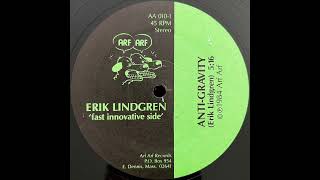 Erik Lindgren – Anti Gravity  1984 [upl. by Auqenwahs]