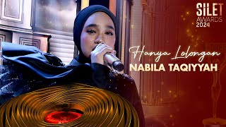 Nabila Taqiyyah  Hanya Lolongan  SILET AWARDS 2024 [upl. by Arlene]