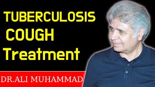 Tuberculosis Cough Homeopathic Treatment by Dr Ali MuhammadTop 6 Tuberculosis Cough Medicine [upl. by Roobbie796]