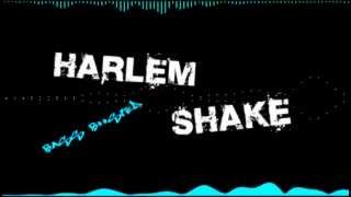 Harlem Shake  Original Song BASS BOOSTED HD [upl. by Wonacott925]