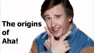 Alan Partridge  The origins of aha [upl. by Willem]