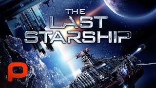 The Last Starship Free Full Movie Sci Fi [upl. by Temme569]