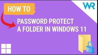 How to password protect a folder in Windows 11 [upl. by Libyc]