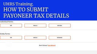 UHRS Training Step by Step Guide on How to Submit your Payoneer TAX Details [upl. by Fernand116]