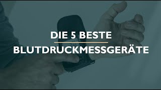 Die 5 Beste Blutdruckmessgeräte Test [upl. by Ib208]