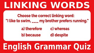 Linking Words English Grammar Quiz [upl. by Atterbury]