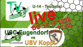 2024 11 14 USC Eugendorf vs USV Koppl  Testspiel [upl. by Filmore]