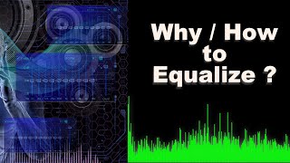 Why  How to equalize the musics [upl. by Ibloc614]