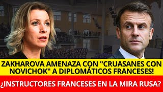 Zakharova advierte a Macron quotCruasanes con Novichokquot [upl. by Sucramad112]