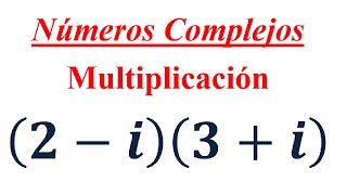 Multiplicación de Números Complejos 1 [upl. by Llemhar]