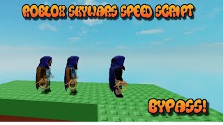 ROBLOX SKYWARS SPEED BYPASS SCRIPT [upl. by Enaitsirhc]