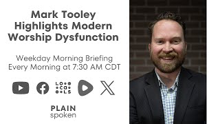 Mark Tooley Highlights Modern Worship Dysfunction [upl. by Thirion]