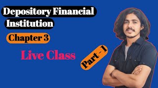 depository financial institutions  bbs 3rd year finance chapter 3 part 1 [upl. by Landis]