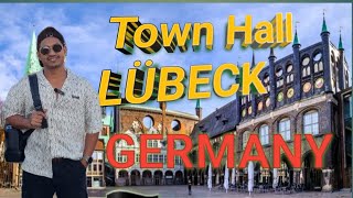 Town Hall Lübeck  Lübeck in Germany 🇩🇪  old beautiful Town in Germany  Keithandboy30 vlogs [upl. by Deragon]