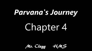 Parvanas Journey Chapter 4 [upl. by Nedearb373]