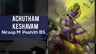 Achutham Keshavam Sung by  Niroop M  Tabla covered by  Poshith BS [upl. by Rori]