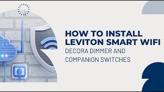 Tutorial How to install Leviton smart WiFi decora dimmer and companion switches [upl. by Sephira45]