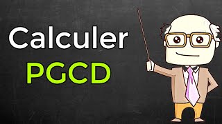 Comment calculer le PGCD [upl. by Sivrep]