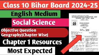 Class 10 Bihar board english medium Social Science Geography Chapter 1 Resources Objective Question [upl. by Spenser]