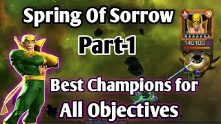 Spring Of Sorrow  Best champions for all Objectives MCOC [upl. by Lairret178]