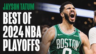 Jayson Tatum Best of 2024 NBA Playoffs [upl. by Meyer]