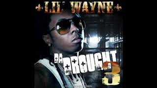 LIL WAYNE  DA DROUGHT 3  I CANT FEEL MY FACE [upl. by Tsugua896]