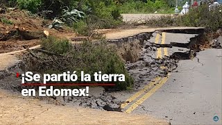 GRIETA EN TENANCINGO  Carretera dañada perjudica a pobladores del Estado de México [upl. by Patric]