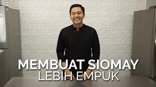 Sudah Tahu Tips Jitu Membuat Siomay Lebih Kenyal Ini [upl. by Alguire483]