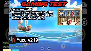 ONE PIECE PIRATE WARRIORS 4  Yuzu v219  Mediatek Dimensity 1200  Xiaomi 11T Test [upl. by Llenrub323]