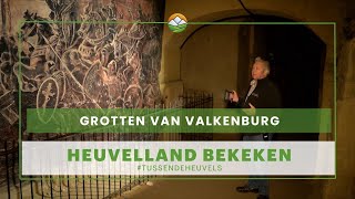 Heuvelland Bekeken De grotten van Valkenburg [upl. by Chane]