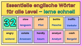 32 Schnell Englisch lernen – Unverzichtbare Vokabeln für Anfänger und Fortgeschrittene [upl. by Ravens765]