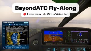 ⏪ Replay BeyondATC Basics  Group Flight  Cirrus SF50 Vision Jet  Microsoft Flight Simulator [upl. by Noni]